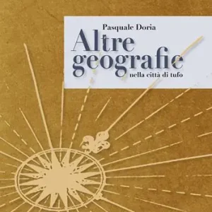 Altre geografie nella città di tufo. Ediz. illustrata Shop Nu