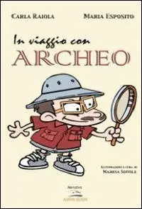 In viaggio con Archeo Nieuw