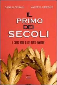 Il primo dei secoli Finale Uitverkoop