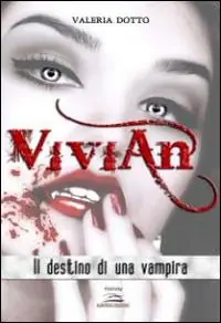 Direct Verzonden Vivian. Il destino di una vampira