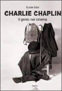 Charlie Chaplin. Il genio del cinema Betaalbaar