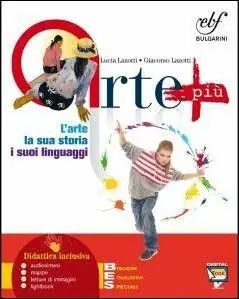 Arte più. L‘arte, la sua storia, i suoi linguaggi. Per la Scuola media. Con e-book. Con espansione online Favoriet