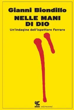 Nelle mani di Dio. Un‘indagine dell‘ispettore Ferraro Beste Prijs