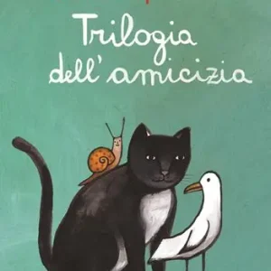 Bestseller Trilogia dell‘amicizia