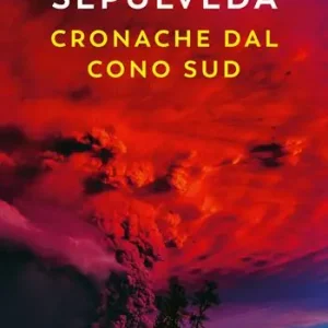 Cronache dal Cono Sud Lage Prijs