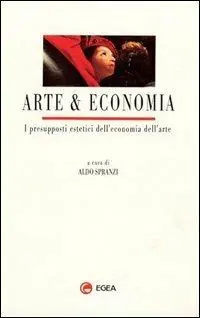 Arte & economia. I presupposti estetici dell‘economia dell‘arte Uitverkoop
