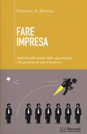 Fare impresa. Dall‘identificazione di opportunità alla gestione di nuovi business Flitsaanbieding