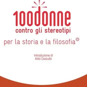 100 donne contro gli stereotipi per la storia e la filosofia Meest Verkocht