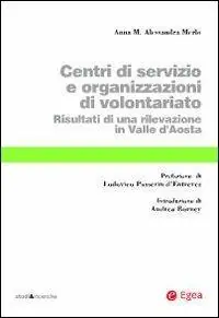 Beperkte Voorraad Centri di servizio e organizzazioni di volontariato. Risultati di una rilevazione in Valle d‘Aosta