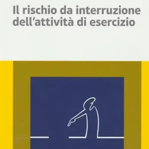 Gereduceerde Prijs Il rischio da interruzione dell‘attività di esercizio