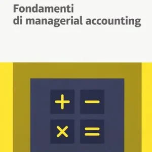 Direct Beschikbaar Fondamenti di managerial accounting. Con easybook