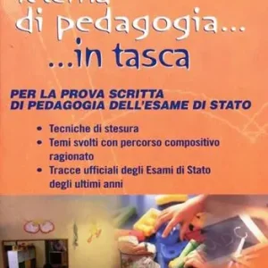 Direct Verzonden Il tema di pedagogia. Per la prova scritta di pedagogia dell‘esame di Stato