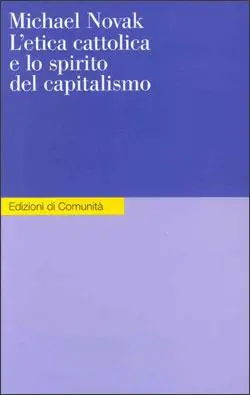 L‘ etica cattolica e lo spirito del capitalismo Nieuw