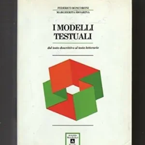 Gratis Retour I modelli testuali dal testo descrittivo al testo letterario. Antologia. Per le Scuole superiori