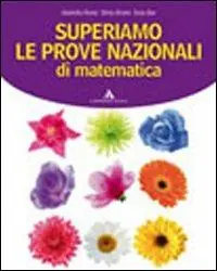 Superiamo le prove nazionali di matematica. Per la Scuola media Hoge Kwaliteit