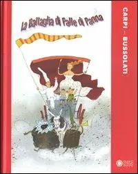 Fabrieksprijs La battaglia di palle di panna. Ediz. illustrata