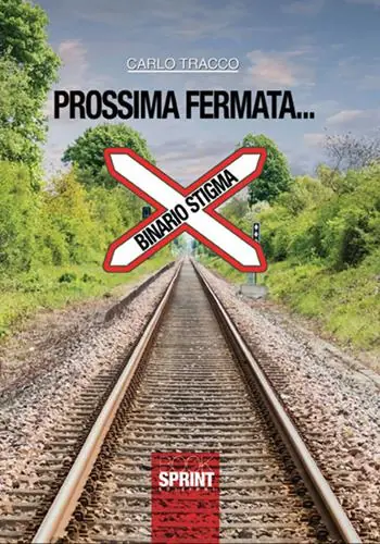 Prossima fermata... Binario stigma Beste Prijs