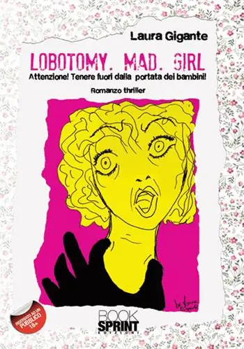 Koopje Lobotomy. Mad. Girl. Attenzione! Tenere fuori dalla portata dei bambini