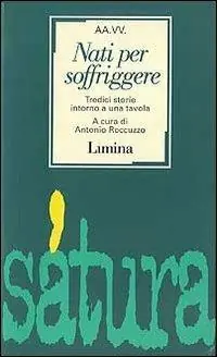 Nati per soffriggere. Tredici storie intorno a una tavola Bestel Nu