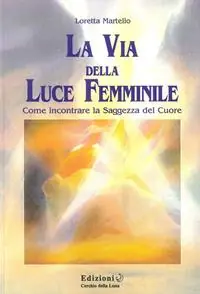 Alleen Vandaag La via della luce femminile