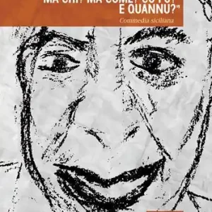 «Ma chi? Ma come? Cu fu? E quannu?» Premium