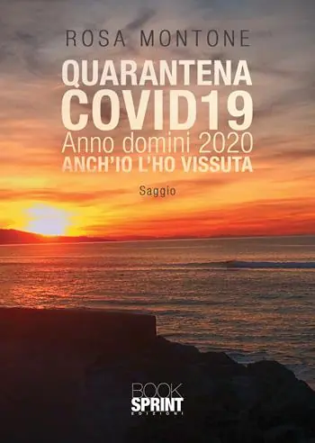 Quarantena covid19. Anno domini 2020. Anch’io l’ho vissuta Goedkoop