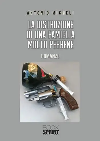 Snelle Levering La distruzione di una famiglia molto perbene