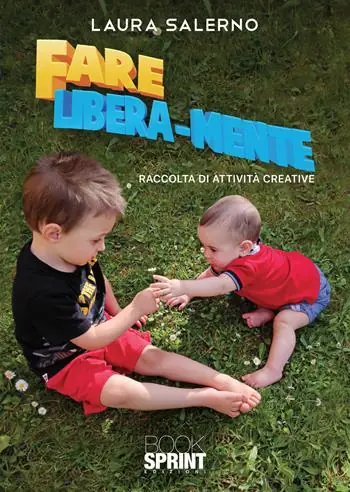 Meest Verkocht Fare libera-mente. Raccolta di attività creative