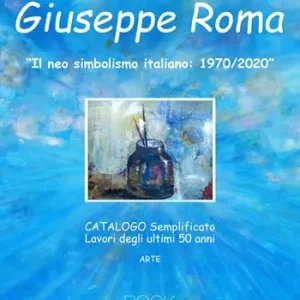 «Il neo simbolismo italiano 1970/2020». Ediz. illustrata Finale Uitverkoop