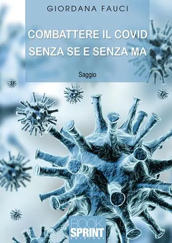 Merkproduct Combattere il Covid senza se e senza ma