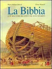 La Bibbia. Le più belle storie dell‘Antico e del Nuovo Testamento Direct Verzonden