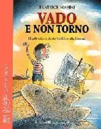 Vado e non torno Laatste Versie