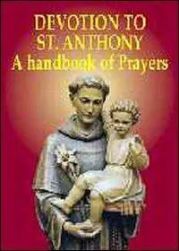 Betaalbaar Devotion to St. Anthony. A handbook of prayers
