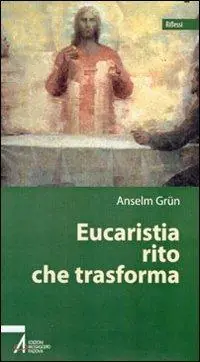 Eucaristia rito che trasforma Actieprijs